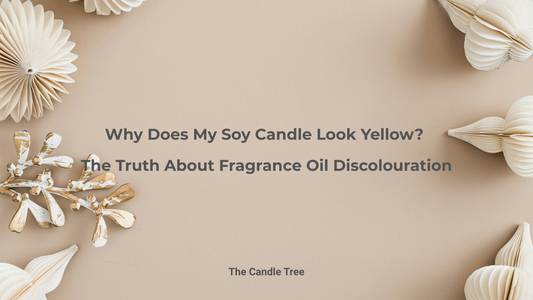 Why Does My Soy Candle Look Yellow? The Truth About Fragrance Oil Discolouration